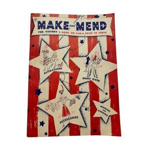 Vintage 1942 Make and Mend for Victory Sewing Guide Alterations Mending Darning